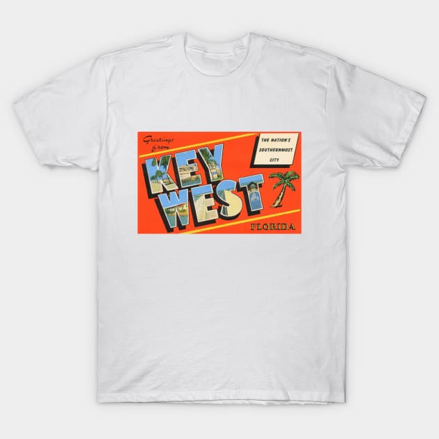 Greetings from Key West Florida, Vintage Large Letter Postcard T-Shirt by Naves